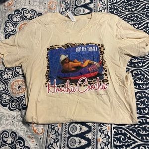 Hotter than a hoochie Coochie tshirt